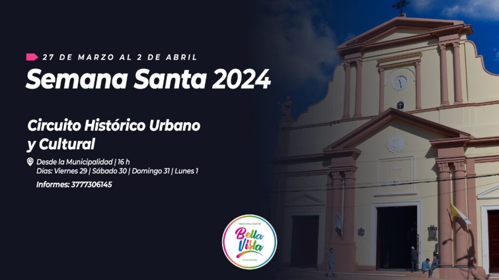 WhatsApp-Image-2024-03-25-at-12.41.17-1024x576 BELLA VISTA PRESENTÓ SU PROGRAMA DE SEMANA SANTA 2024