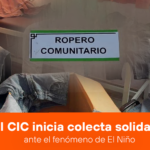 El Roperito Comunitario del CIC inicia colecta solidaria ante el fenómeno de El Niño