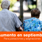 Aumento en las jubilaciones y asignaciones para septiembre: de cuánto será el haber mínimo